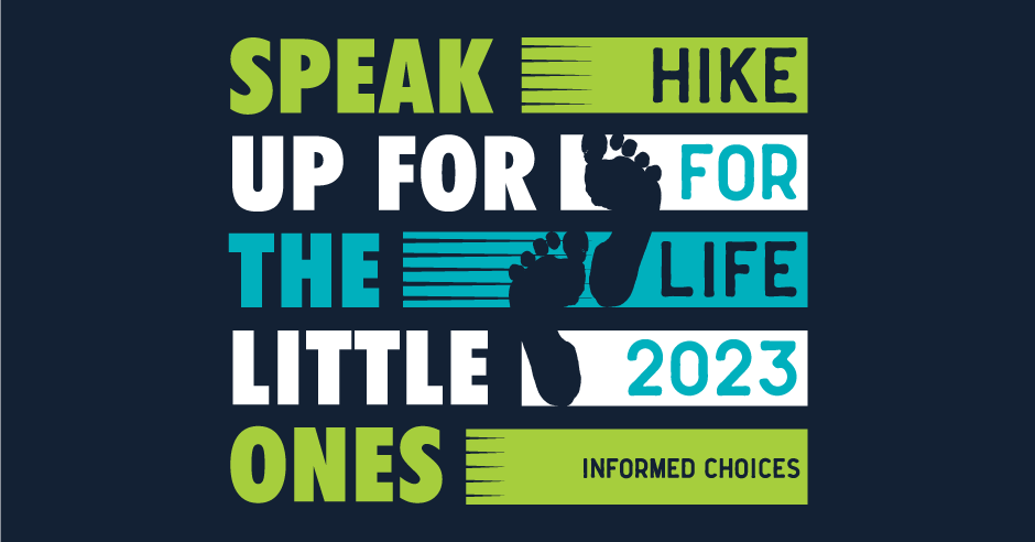 Informed Choices 2023 Hike for Life